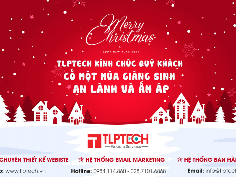 TLPtech kính chúc mừng giáng sinh và chào đón năm mới 2021